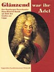 Glänzend war ihr Adel. Der Hamburger Barockmaler Hans Hinrich Rundt am Hofe der Grafen zu Lippe book