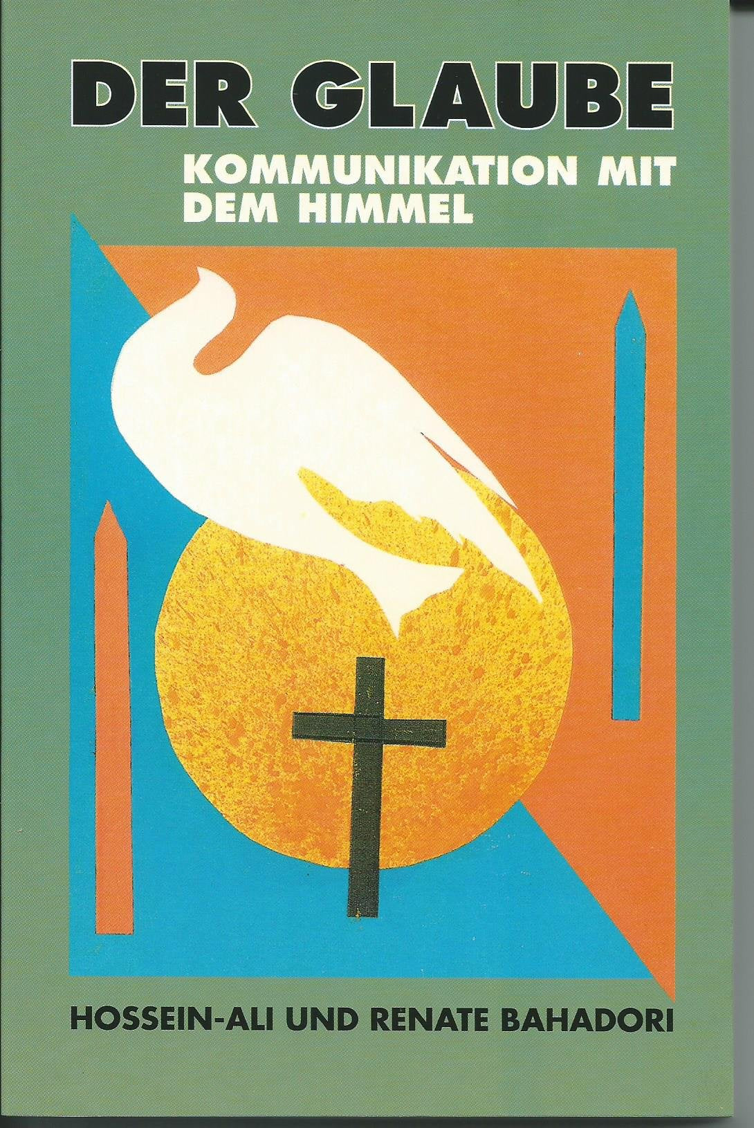 Der Glaube: Kommunikation mit dem Himmel Religion & Esotericism
