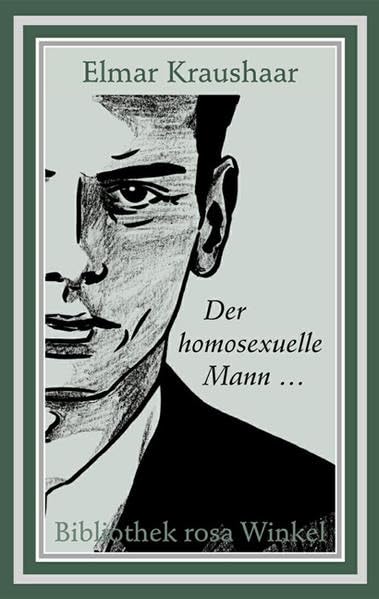 Der homosexuelle Mann ...: Anmerkungen und Beobachtungen aus zwei Jahrzehnten (Bibliothek rosa Winkel) LGBTQ+