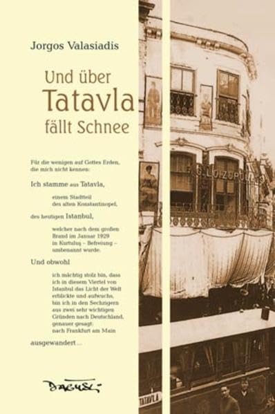 Und über Tatavla fällt Schnee Contemporary literature