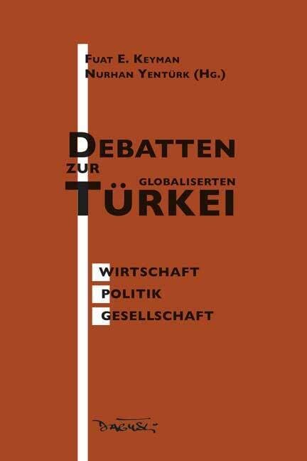 Debatten zur globalisierten Türkei: Wirtschaft. Politik. Gesellschaft Law