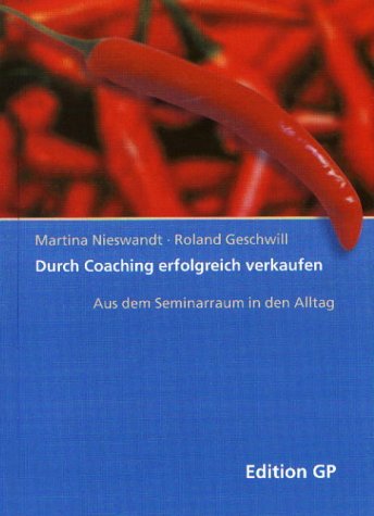 Durch Coaching erfolgreich verkaufen. Aus dem Seminarraum in den Alltag. Law