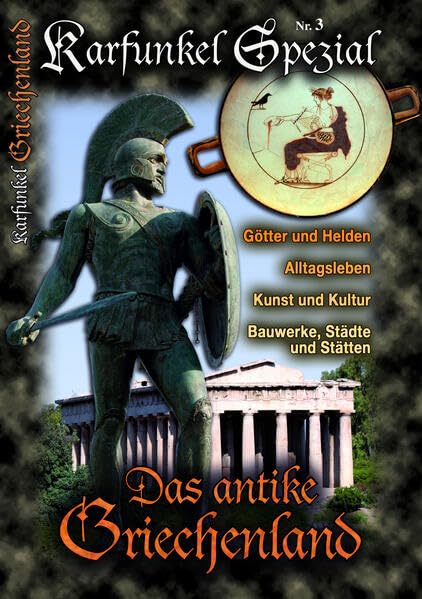 Karfunkel Spezial Nr. 3: Das antike Griechenland Politics & History