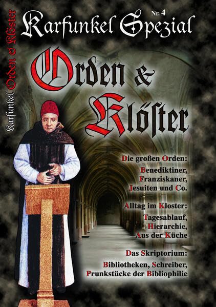 Karfunkel Spezial Nr. 4: Orden und Klöster Politics & History