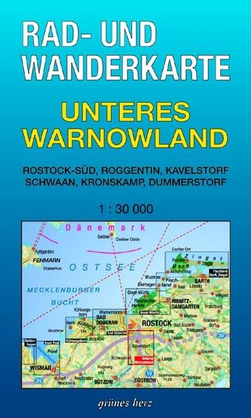 Rad- und Wanderkarte Unteres Warnowland: Mit Rostock-Süd, Roggentin, Kavelstorf, Schwaan, Kronskamp, Dummerstorf. Maßstab 1:30.000. Maps & Plans