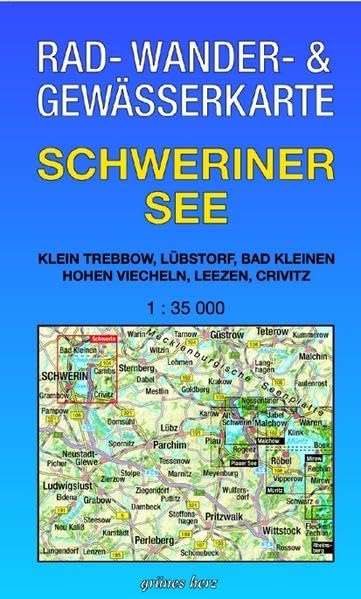 Rad-, Wander- und Gewässerkarte Schweriner See: Mit Klein Trebbow, Lübstorf, Bad Kleinen, Hohen Viecheln, Leezen, Crivitz. Mit UTM-Gitter für GPS. ... / Rad-, Wander- und Gewässerkarten, 1:35.000) Leisure, Home & Garden