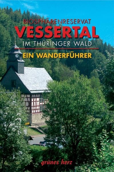 Wanderführer Biosphärenreservat Vessertal im Thüringer Wald Leisure, Home & Garden