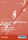 Berufs- und Studienführer für Juristen. Mit allen Informationen für das Studium und den Berufseinstieg. Business, Finance & Career