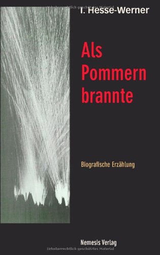 Als Pommern brannte: Eine Kindheit in Stettin Contemporary literature