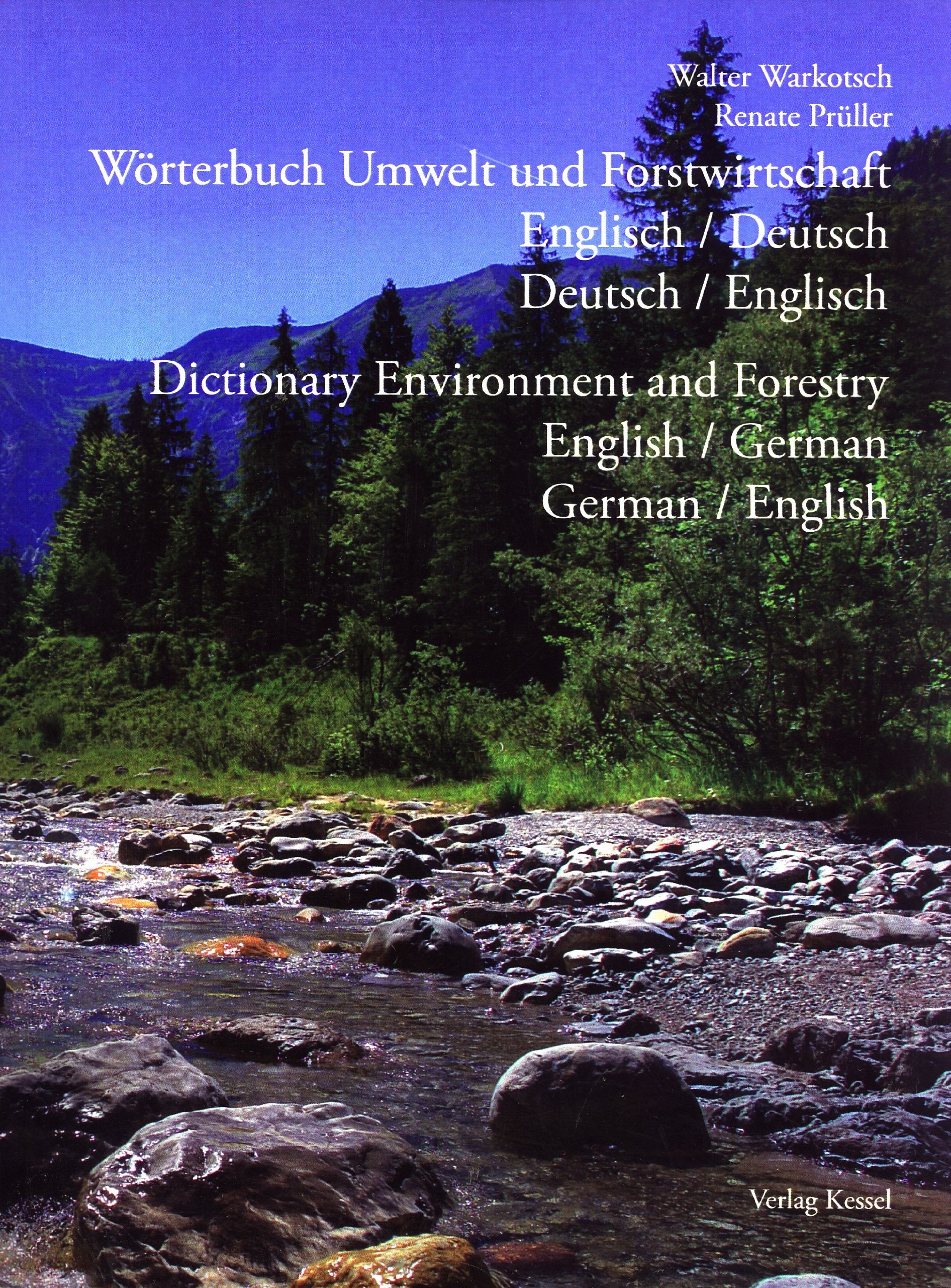 Wörterbuch Umwelt und Forstwirtschaft: Englisch/Deutsch, Deutsch/Englisch Media & Communication