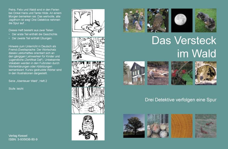 Das Versteck im Wald: Drei Detektive verfolgen eine Sour (Abenteuer Wald) Learning & Reference