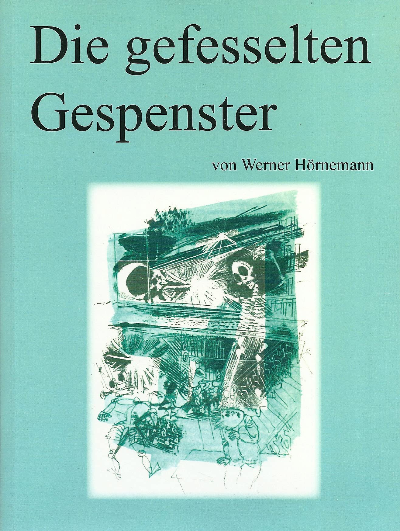 Die gefesselten Gespenster: Eine ziemlich komische Geschichte um sieben Jungen, zwei Tiere, ein Auto und einen Spuk Non-fiction