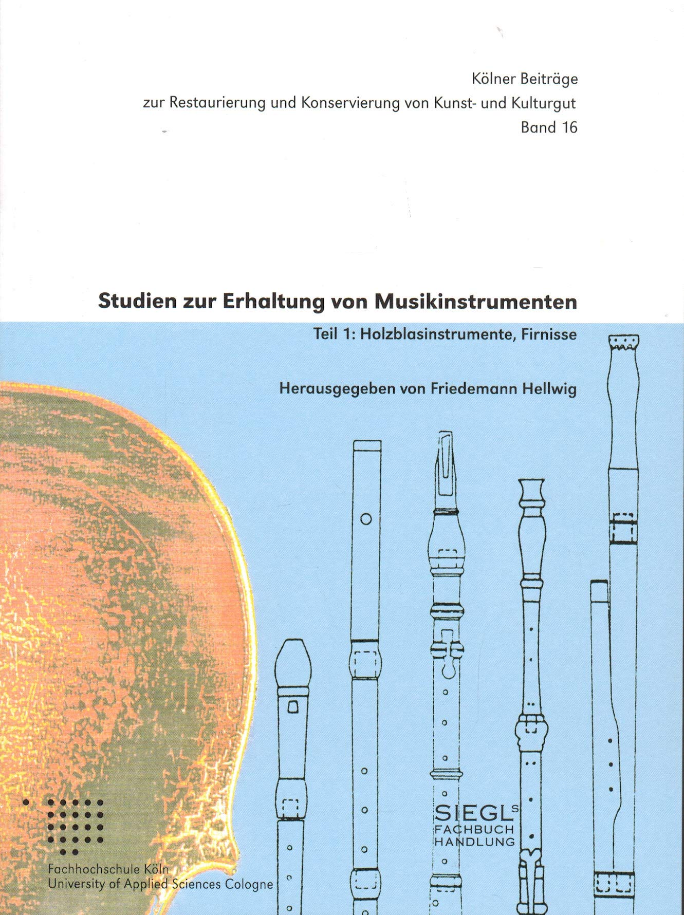 Studien zur Erhaltung von Musikinstrumenten: Teil 1: Holzblasinstrumente, Firnisse Film, Art & Culture