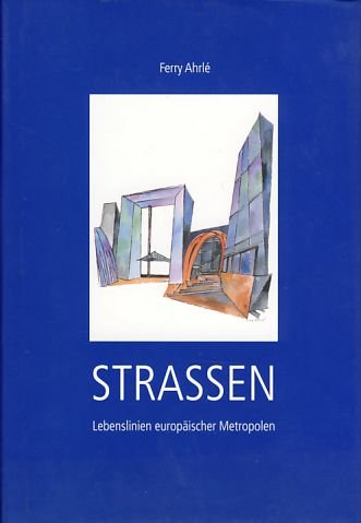 Strassen: Lebenslinien europäischer Metropolen Books