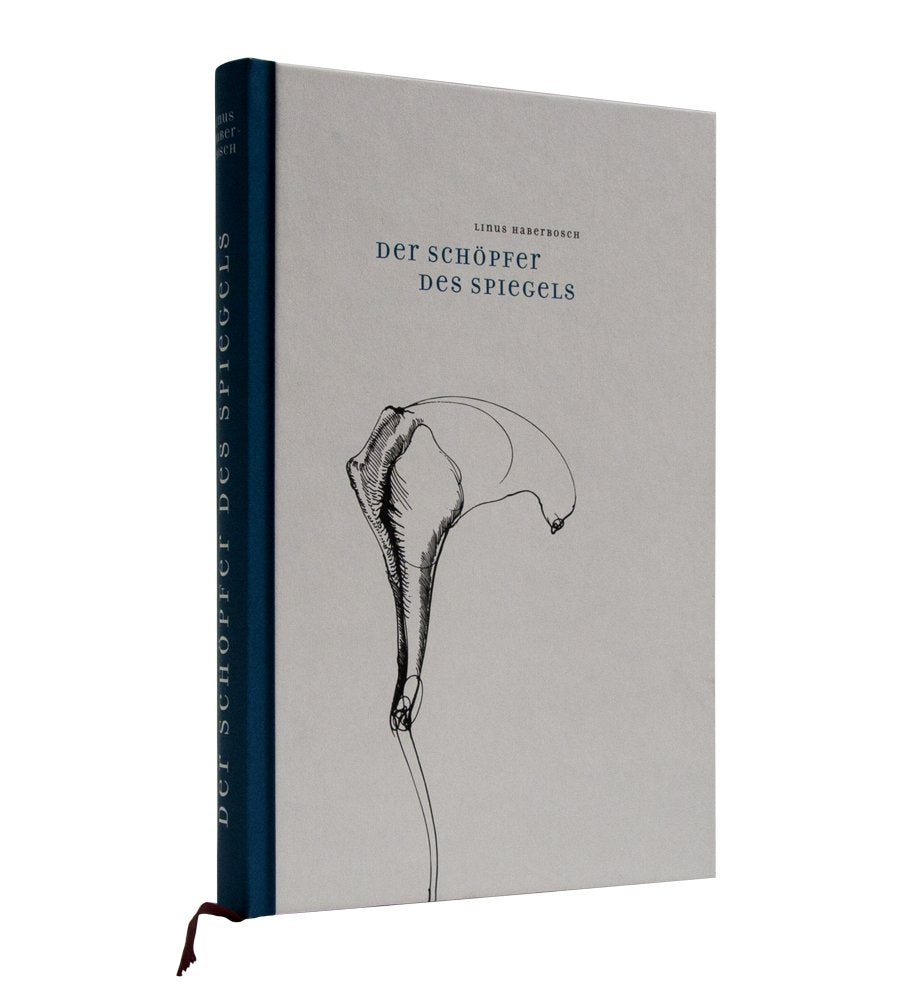 Der Schöpfer des Spiegels.: Erzählung. Contemporary literature