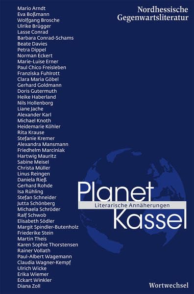 Planet Kassel: Literarische Annäherungen Contemporary literature