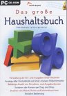 Das große Haushaltsbuch, 1 CD-ROM: Haushalten leicht gemacht. Für Windows 95/98/Me/NT 4.0/2000/XP. Gewinner des Isidor Award, 2002 Web & Graphic Design