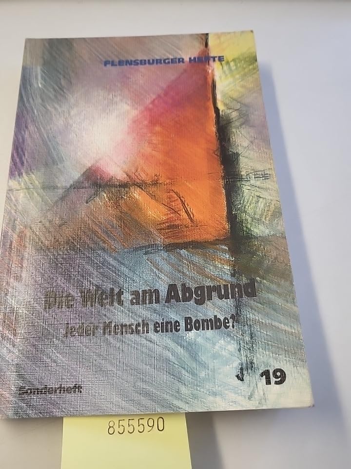 Die Welt am Abgrund: Jeder Mensch eine Bombe? (Livre en allemand) book