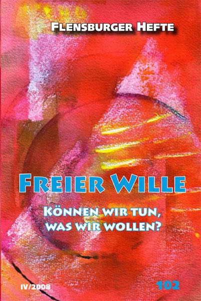 Weirauch, W: Freier Wille book