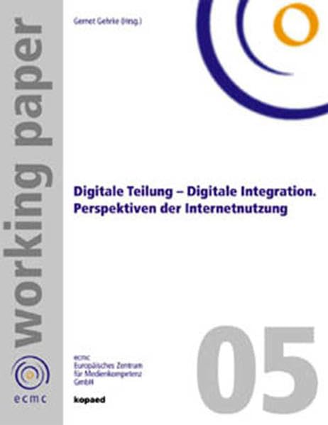 Digitale Teilung - Digitale Integration Law Books