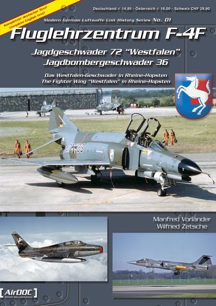 "Fluglehrzentrum F-4F - Jagdgeschwader 72 ""Westfalen"" - Jagdbombergeschwader 36. Das Westfalen-Geschwader in Rheine-Hopsten The Fighter Wing ""Westfalen"" in Rheine-Hopsten" Leisure, Home & Garden