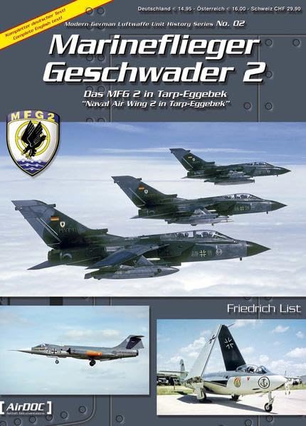 Marinefliegergeschwader 2: Das MFG 2 in Tarp-Eggebeck Leisure, Home & Garden