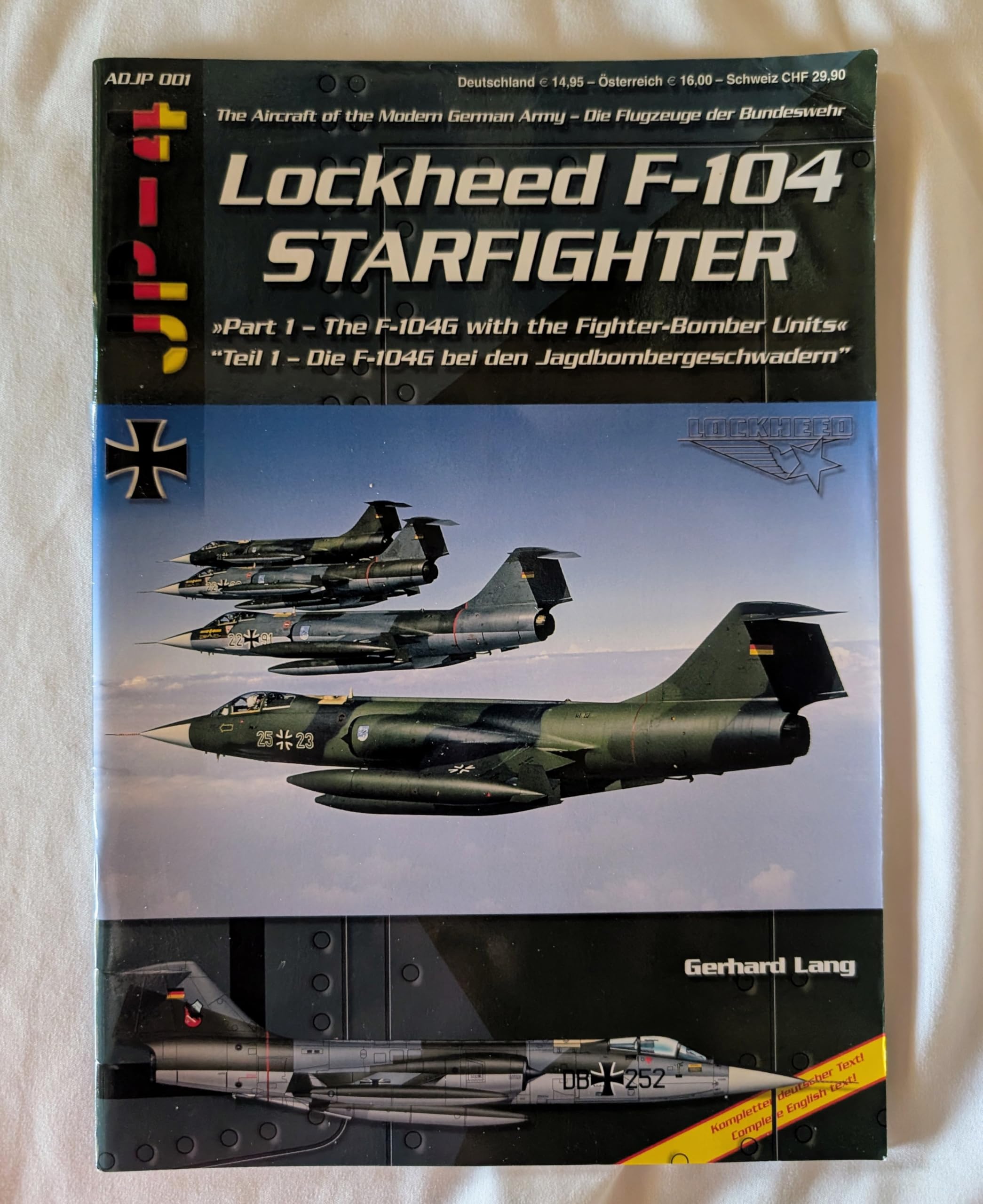 Lockheed F-104 Starfighter Teil 1: Die F-104G bei den Jagdbombergeschwadern Business & Technology
