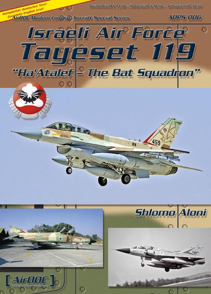 Isreali Air Force Tayeset 119: Ha'Atalef – The Bat Squadron Business & Technology