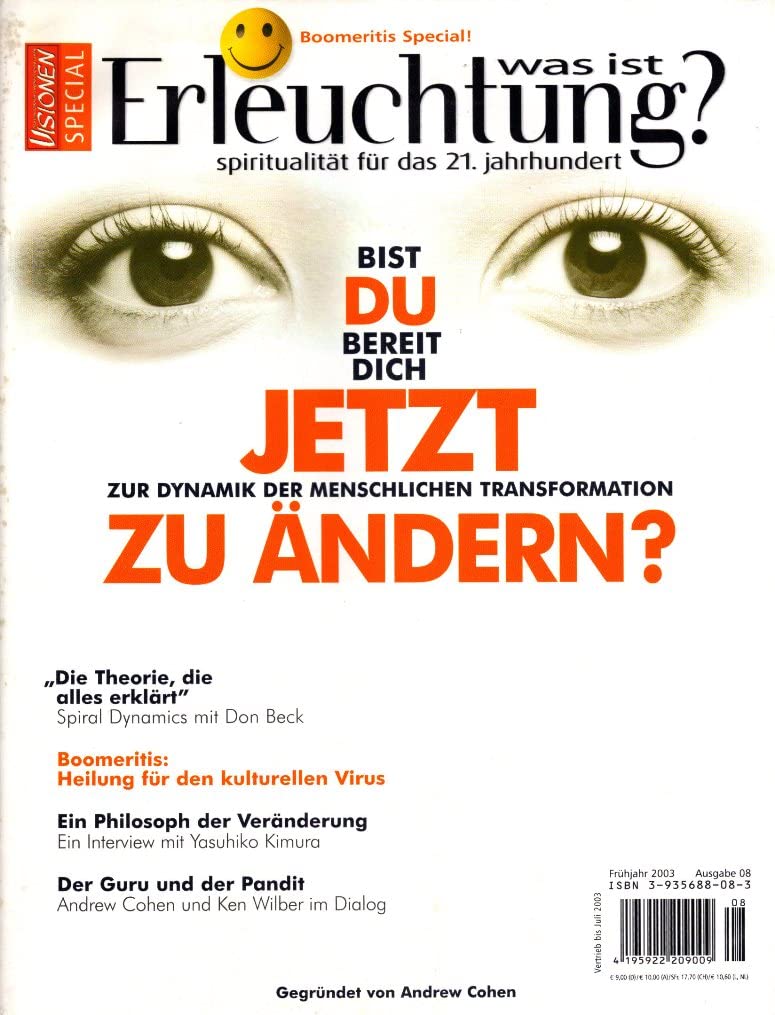 What is Enlightenment? /Was ist Erleuchtung? / Bist Du bereit Dich jetzt zu ändern?: Zur Dynamik der menschlichen Transformation Religion & Esotericism