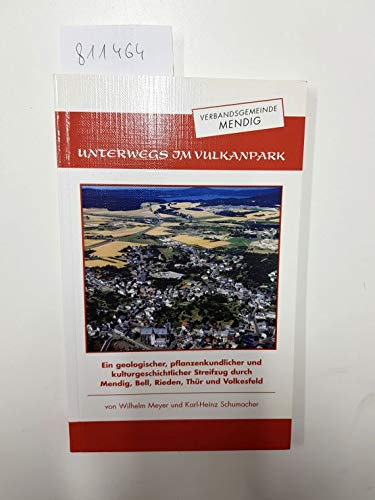 Unterwegs im Vulkanpark: Ein geologischer, pflanzenkundlicher und kulturgeschichtlicher Streifzug durch Mendig, Bell, Rieden, Thür und Volkesfeld Leisure, Home & Garden