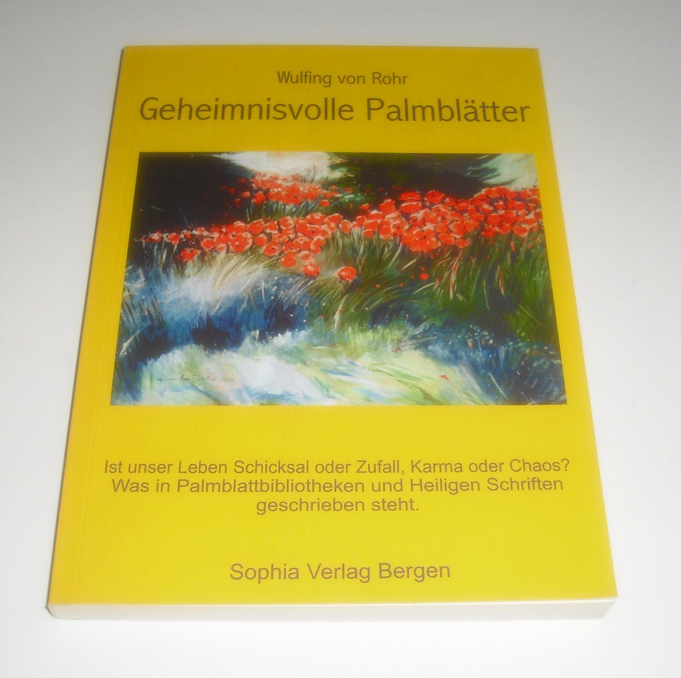 Product Image: Geheimnisvolle Palmblätter. Ist unser Leben Schicksal oder Zufall, Karma oder freier Wille