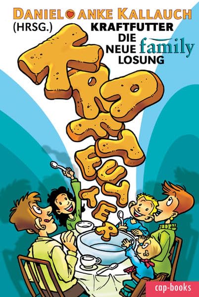 Kraftfutter: Die neue Family-Losung Sheet Music