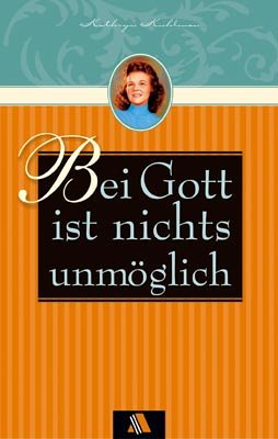 Bei Gott ist nichts unmöglich Religion & Esotericism
