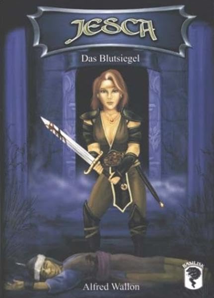 Jesca 1. Das Blutsiegel. Historical Fiction