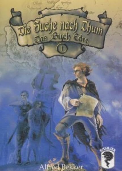Die Suche nach Dhum: Das Buch Edro Historical Fiction