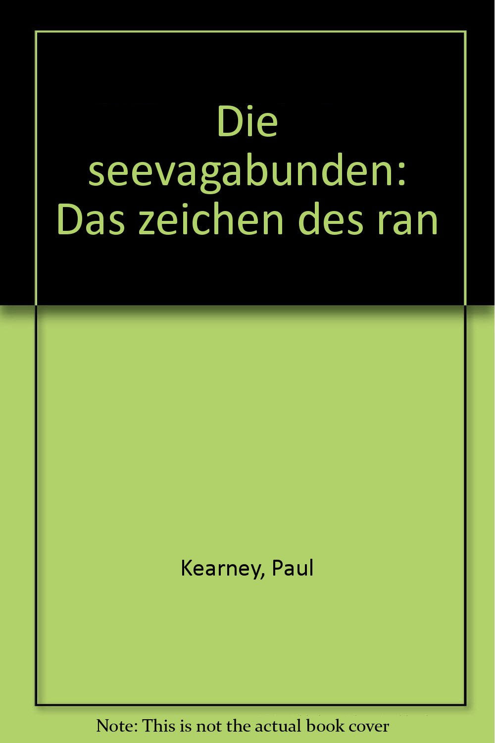Die seevagabunden: Das zeichen des ran Books