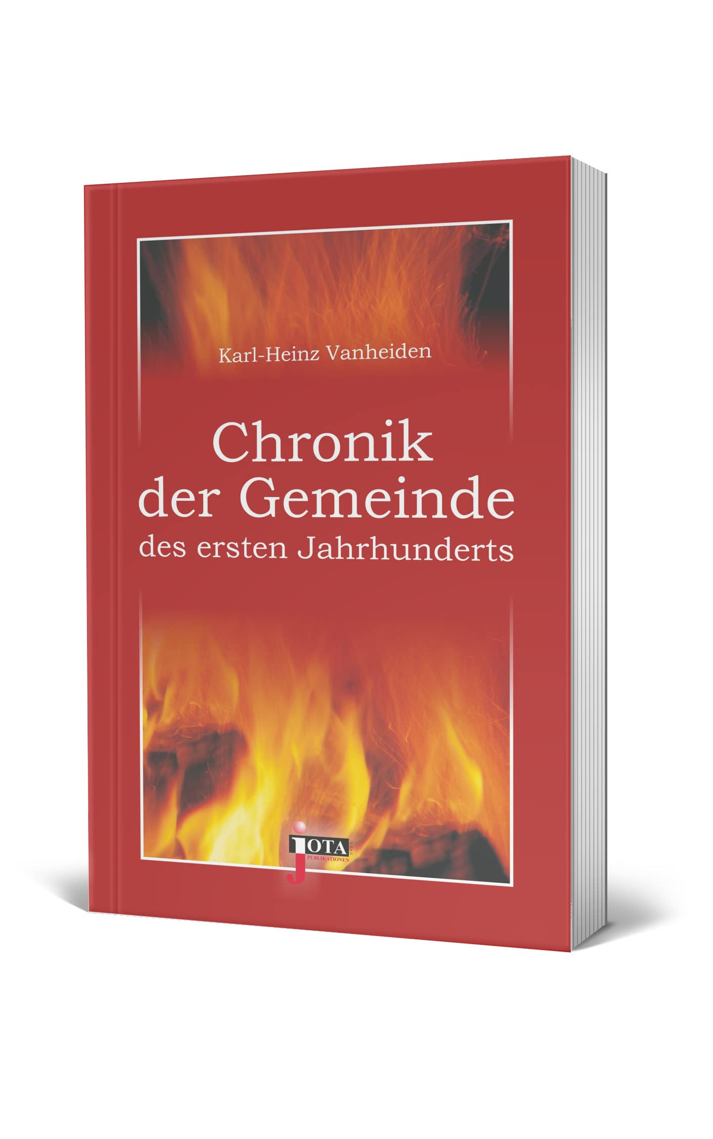 Chronik der Gemeinde des ersten Jahrhunderts (Prophetische Geschichte / Die Bibel im zeitgeschichtlichen und prophetischen Zusammenhang) Second hand books on Religion & Esotericism