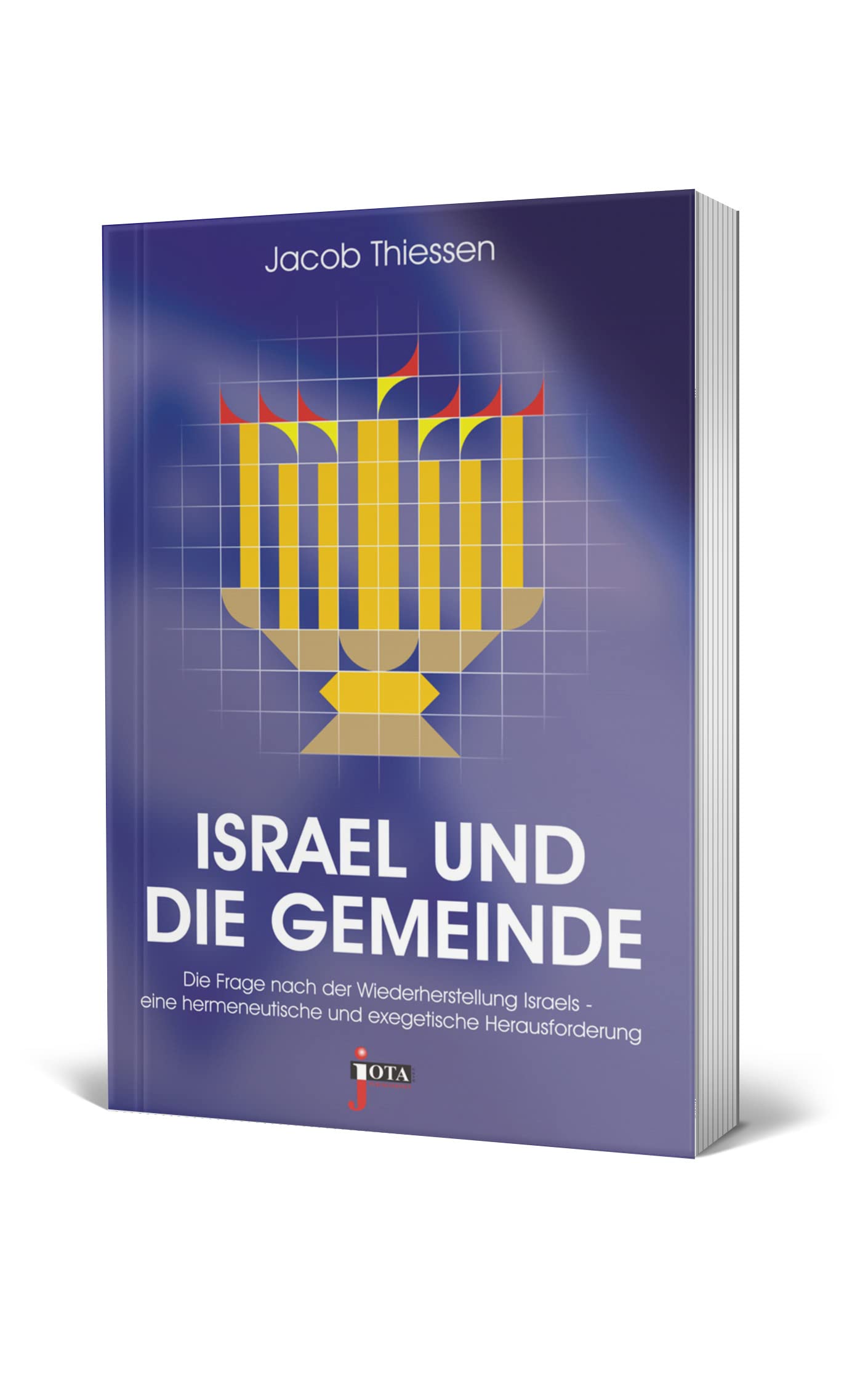 Israel und die Gemeinde Religion & Esotericism