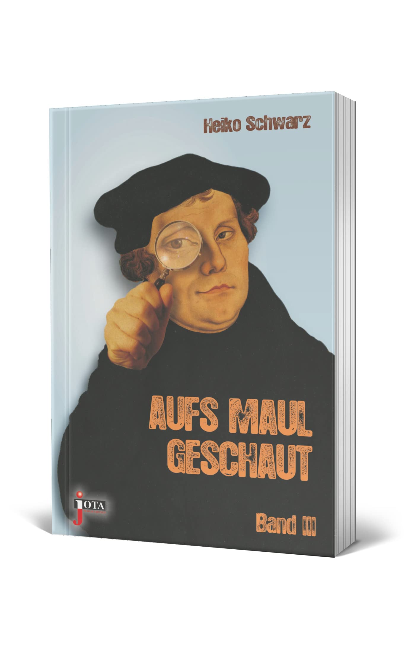 Schwarz, H: Aufs Maul geschaut Band III Social Sciences