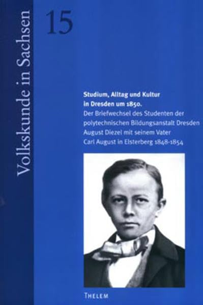 Studium, Alltag und Kultur in Dresden um 1850 Law