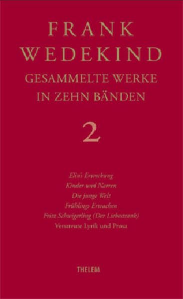 Frank Wedekind - Gesammelte Werke in zehn Bänden Classics