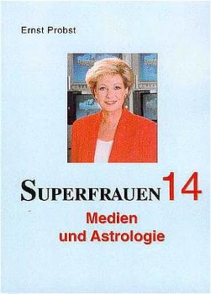 Superfrauen, 14 Bde., Bd.14, Medien und Astrologie Law
