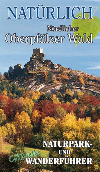 Naturpark Nördlicher Oberpfälzer Wald: Natürlich Leisure, Home & Garden