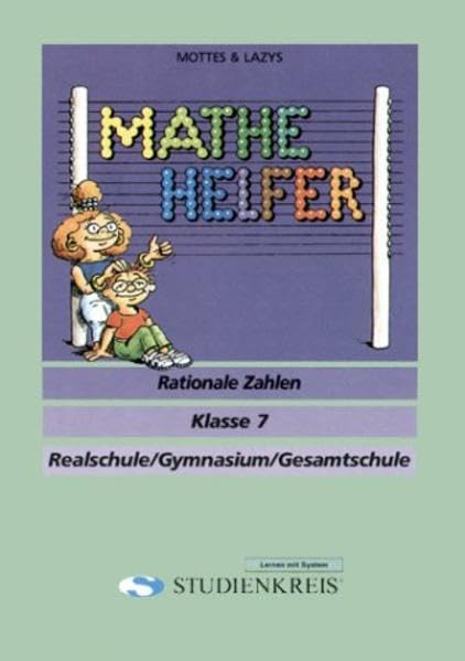 Motte & Lazy's Mathe Helfer: Rationale Zahlen, Klasse 7 Study Guides