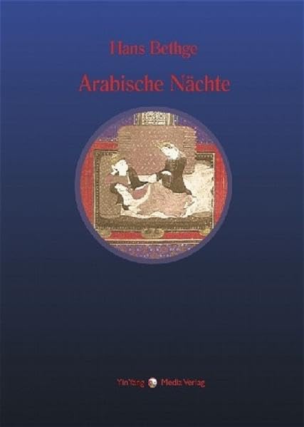 Nachdichtungen orientalischer Lyrik / Arabische Nächte Poetry