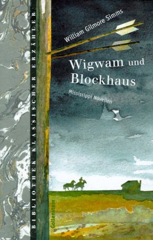 Wigwam und Blockhaus. Mississippi-Novellen Books