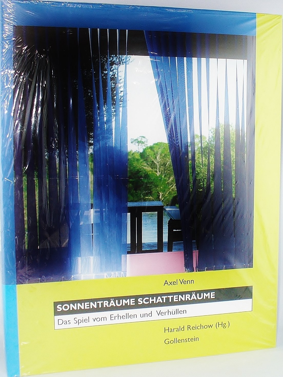 Sonnenträume - Schattenräume. Das Spiel vom Erhellen und Verhüllen Books