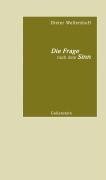 Die Frage nach dem Sinn: Rede an die Abiturienten des Jahrgangs 2003 Books