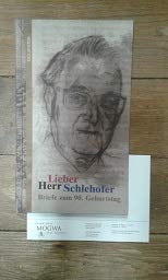 Lieber Herr Schlehofer: Briefe zum 90. Geburtstag Contemporary literature