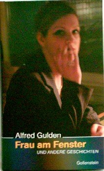 Frau am Fenster: und andere Geschichten Contemporary literature
